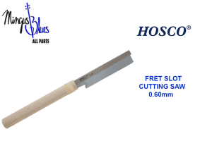 HOSCO® - SIERRA PARA CORTAR RANURAS DE TRASTES  0,60 mm